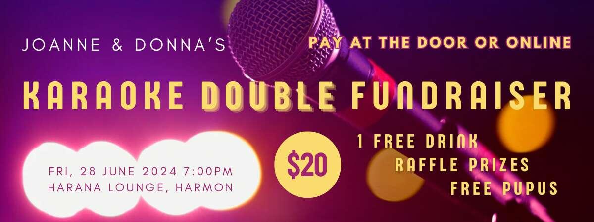 Joanne & Donna's Karaoke Double Fundraiser
